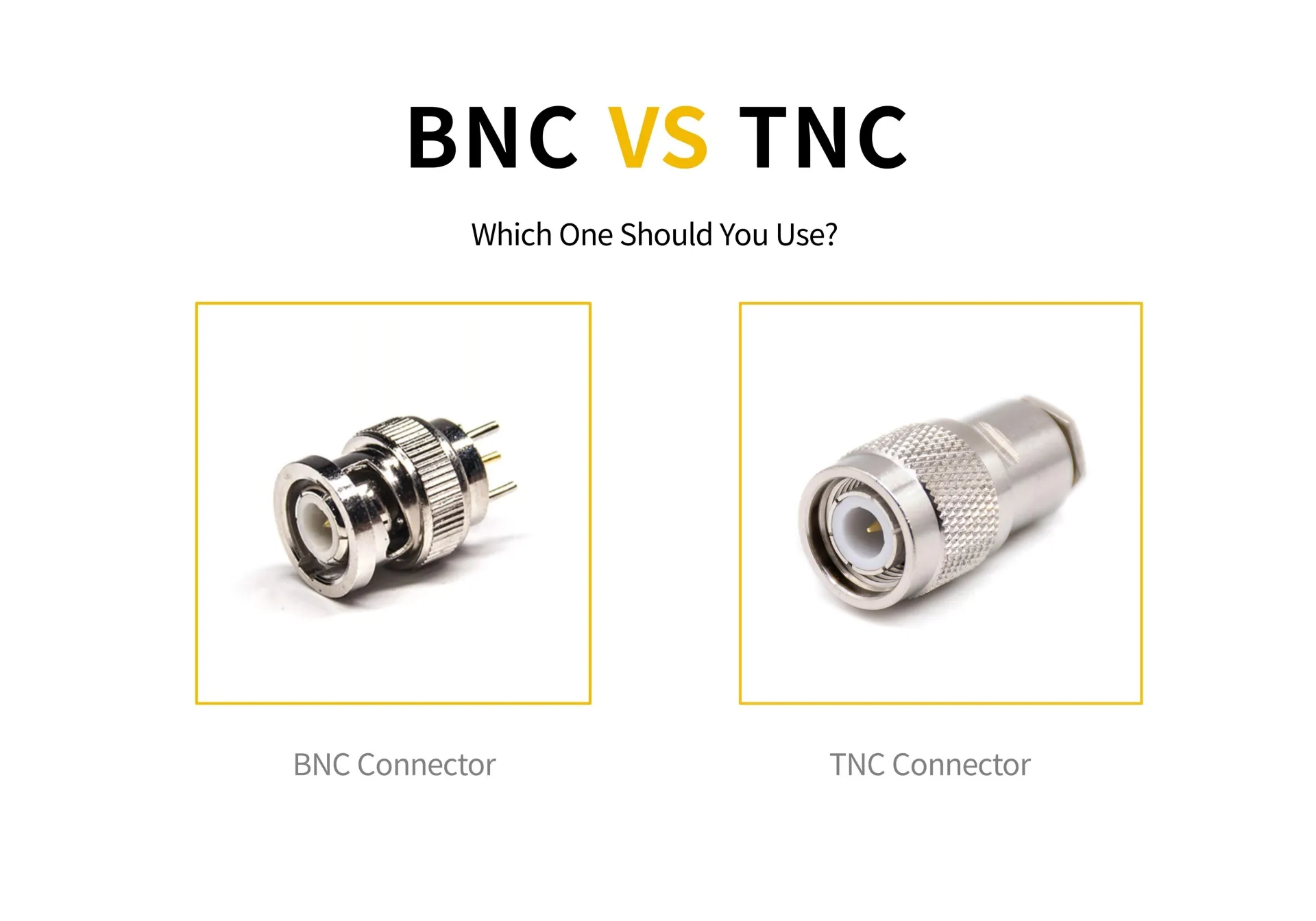 Difference Between BNC and TNC Connectors: Which One Should You Use?